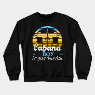 CABANA BOY AT YOUR SERVICE | POOL PARTY BOY BARTENDER FUNNY Crewneck Sweatshirt